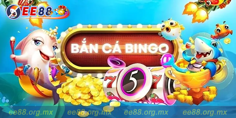 Khái niệm về tựa game bắn cá Bingo